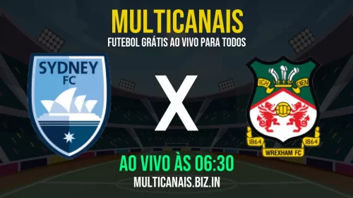 Sydney FC vs Wrexham AFC ao vivo online grátis em HD – 15/07/2025 com qualidade de transmissão