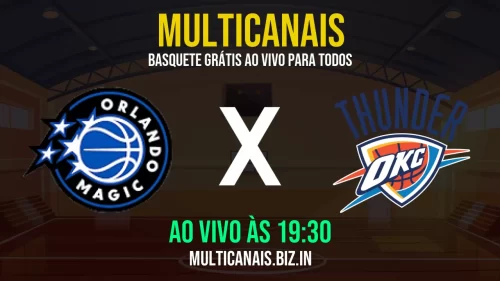 Orlando Magic x Oklahoma City Thunder ao vivo online grátis em HD – 15/07/2025 com qualidade de transmissão