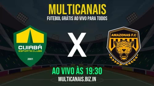 Cuiabá x Amazonas ao vivo online grátis em HD – 15/07/2025 com transmissão confiável